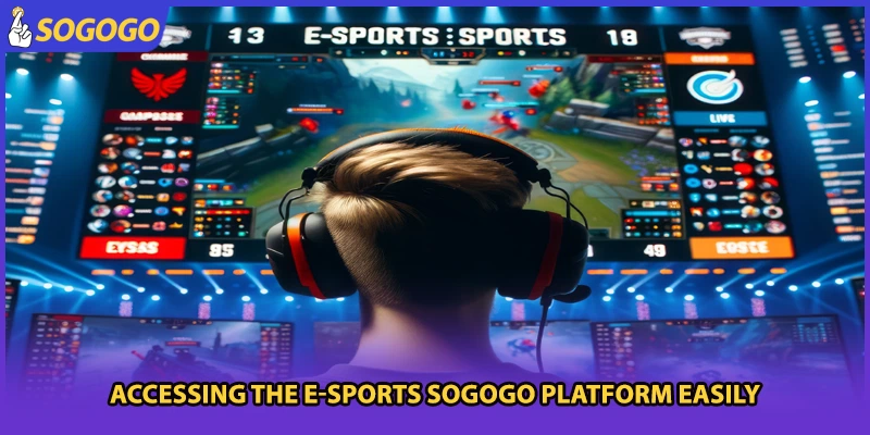 Accessing the e-sports Sogogo platform easily