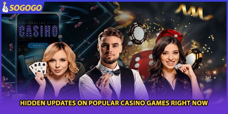 Hidden updates on popular casino games right now