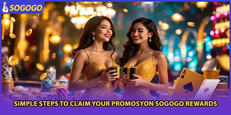 Simple steps to claim your promosyon Sogogo rewards