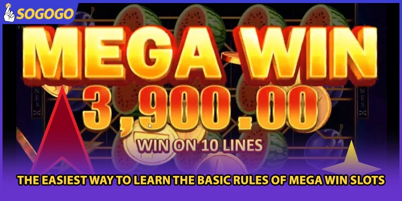 The easiest way to learn the basic rules of Mega Win Slots